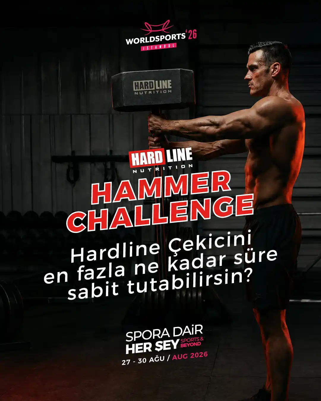 Hardline Hammer Challenge WorldSports İstanbul’da!